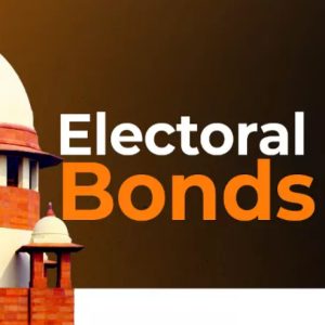 Electoral Bonds: A Fundamental Violation of Rights Joseph Maliakan ...